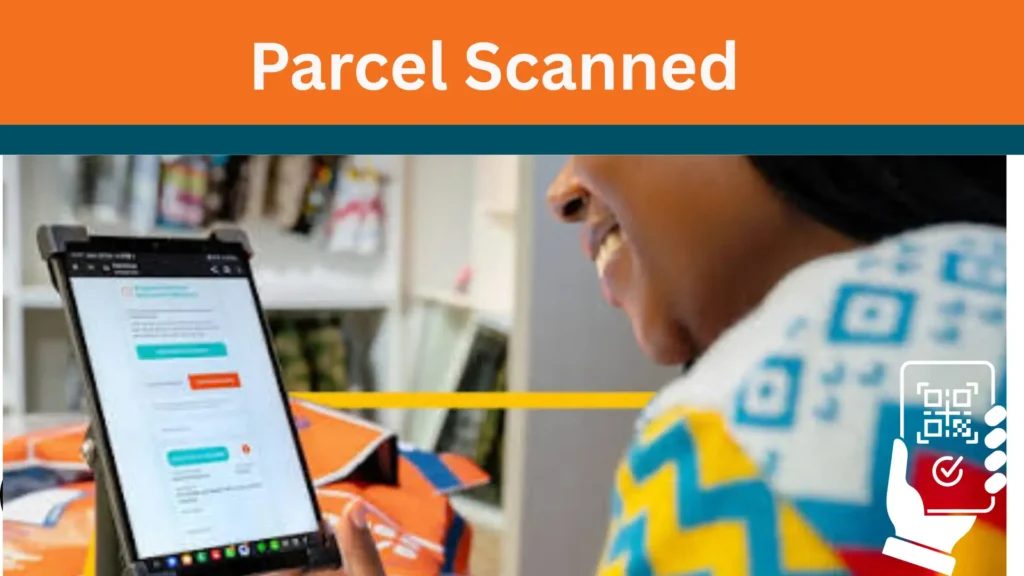 Your Parcel Is Scanned Into the System